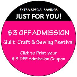 Quilt, Craft & Sewing Festival Admission Coupon